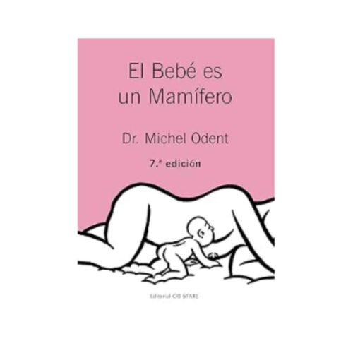 El bebé es un mamifero Michel Odent eugeniathomsen.com